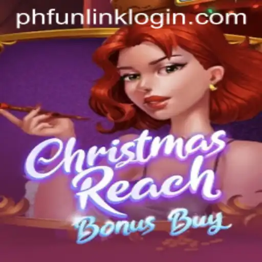 Exploring ChristmasReachBonusBuy: A Festive Gaming Adventure