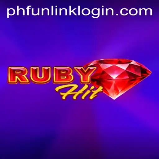 Exploring the World of RubyHit: A Detailed Insight into Game Mechanics and Strategies
